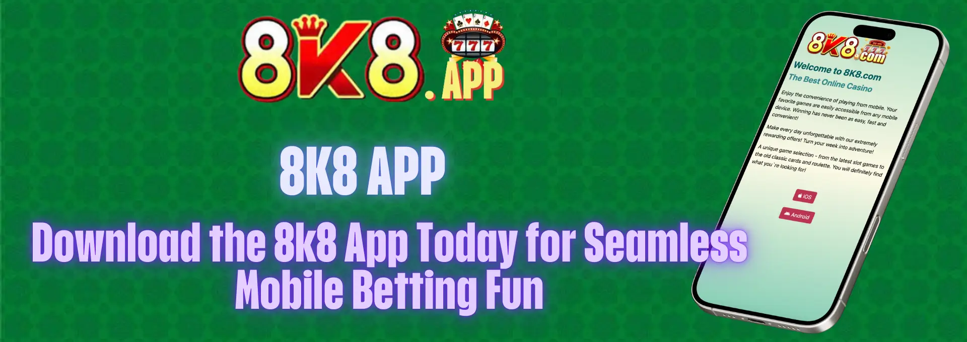 8K8 APP